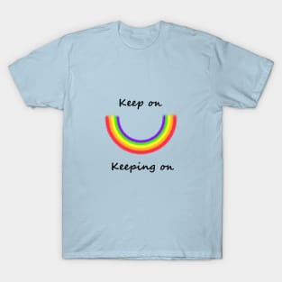 Keep on T-Shirt